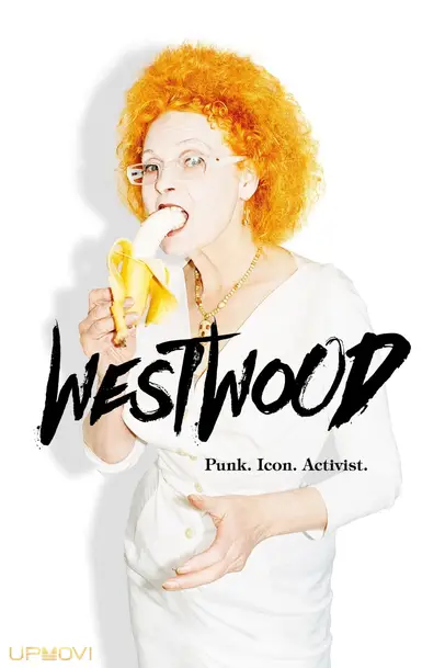 Westwood: Punk, Icon, Activist