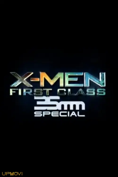 X-Men: First Class 35mm Special