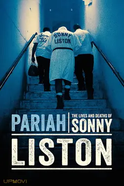 Pariah: The Lives and Deaths of Sonny Liston