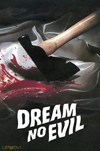 Dream No Evil
