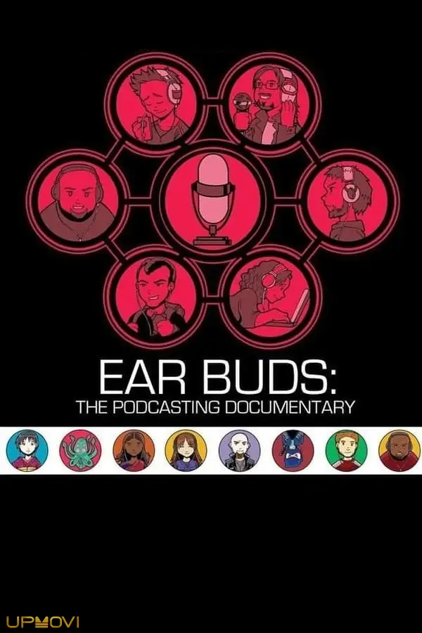 Ear Buds: The Podcasting Documentary
