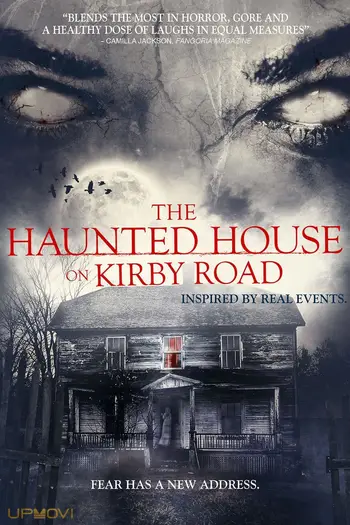 The Haunted House on Kirby Road