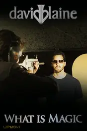 David Blaine: What Is Magic?