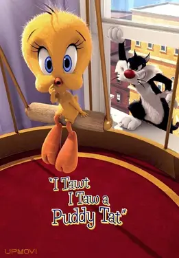 I Tawt I Taw a Puddy Tat