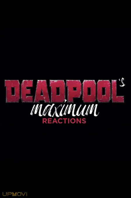 Deadpool's Maximum Reactions: Deadpool and Korg