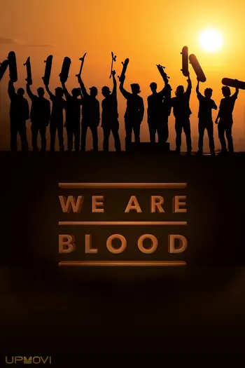 We Are Blood