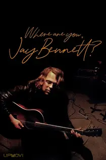 Where Are You, Jay Bennett?