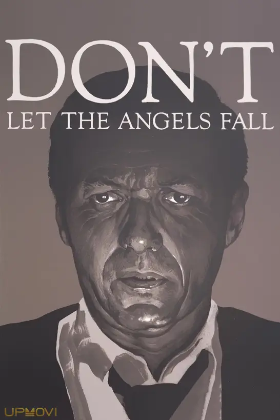 Don't Let the Angels Fall