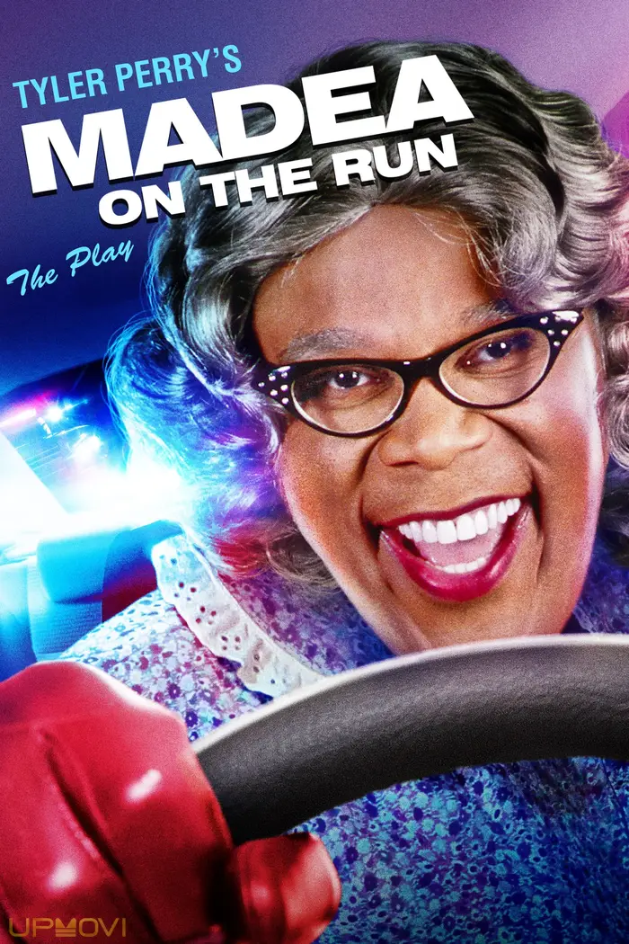 Tyler Perry's Madea on the Run - The Play
