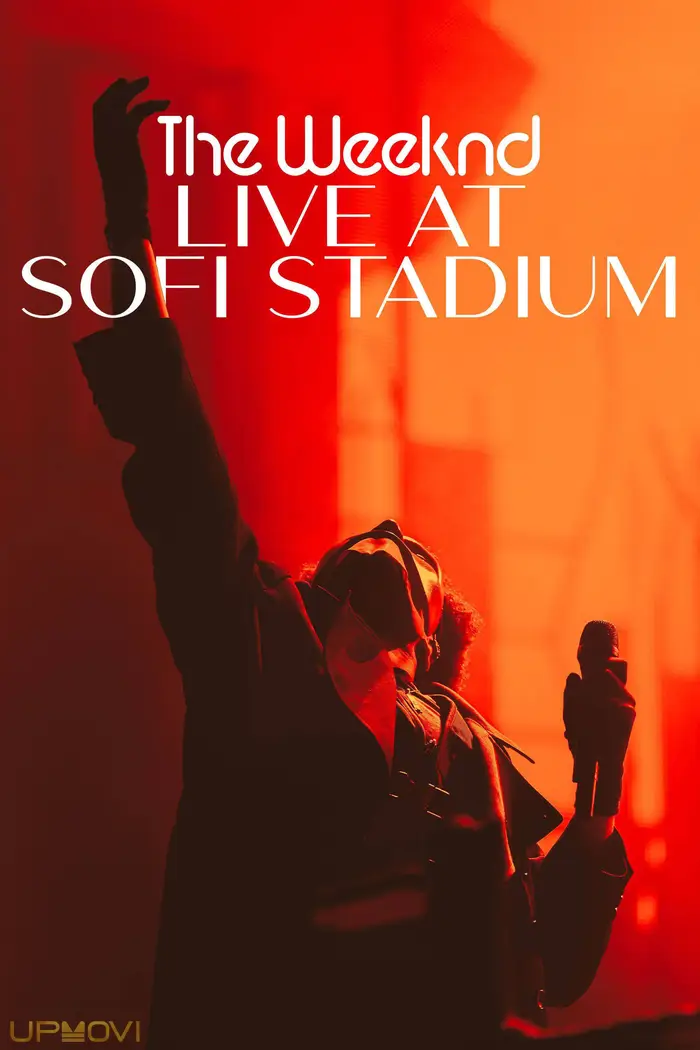 The Weeknd: Live at SoFi Stadium