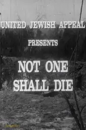 Not One Shall Die