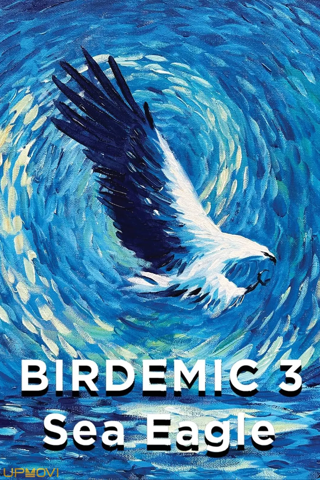 Birdemic 3: Sea Eagle