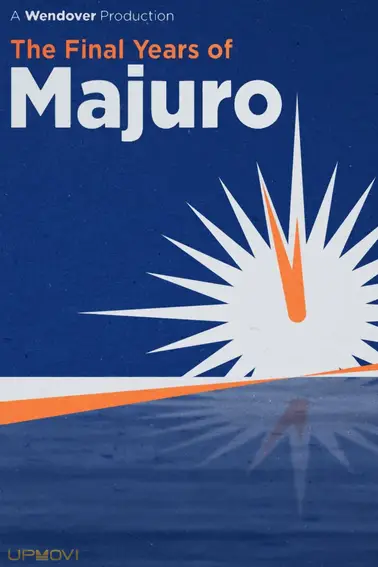 The Final Years of Majuro