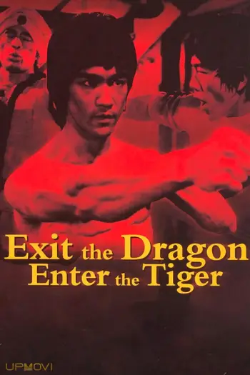 Exit the Dragon, Enter the Tiger