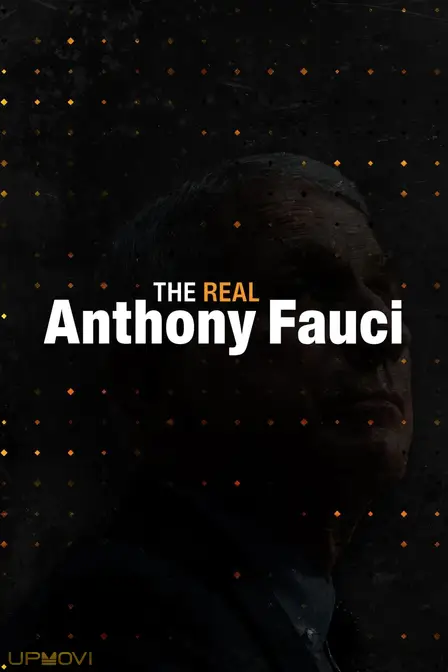 The Real Anthony Fauci