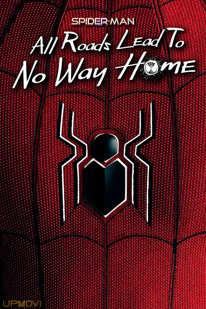 Spider-Man: All Roads Lead to No Way Home