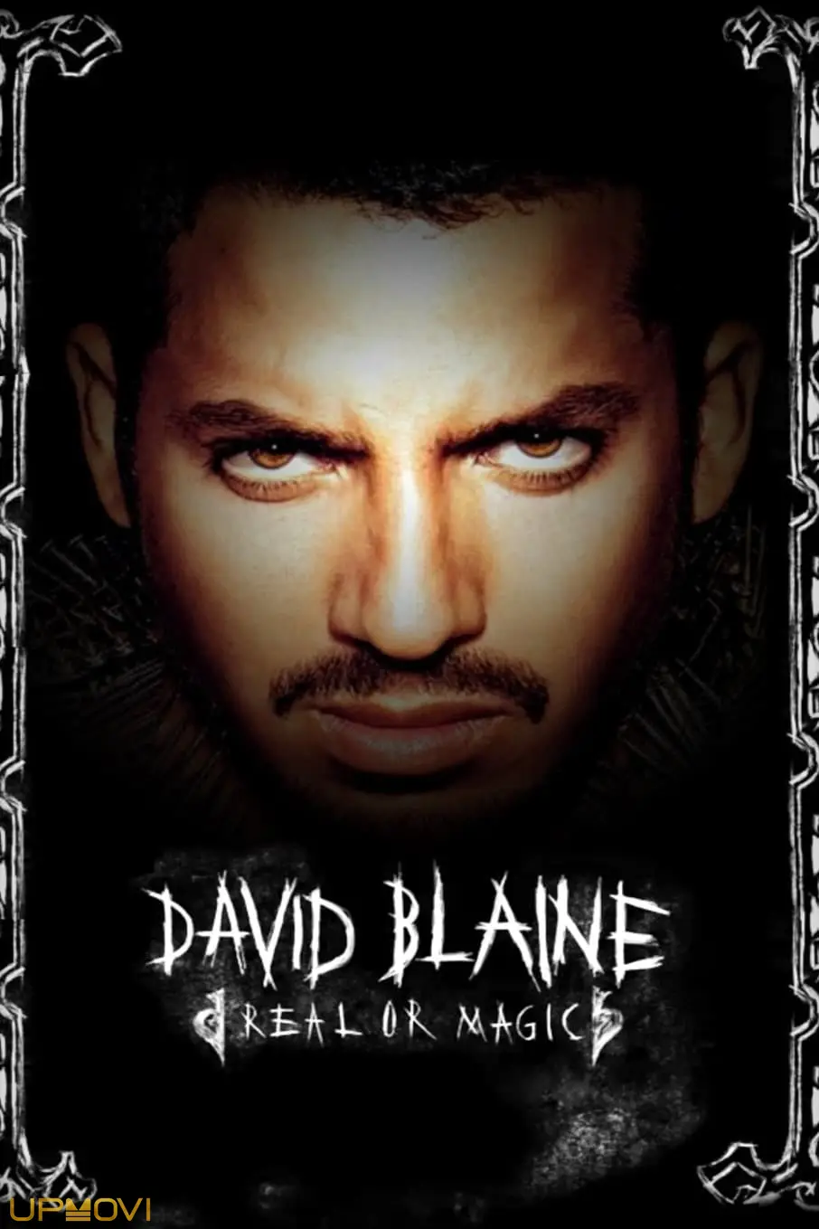 David Blaine: Real or Magic
