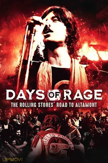 Days of Rage: The Rolling Stones' Road to Altamont