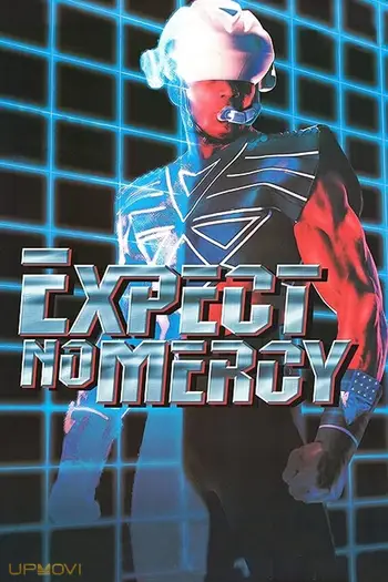Expect No Mercy