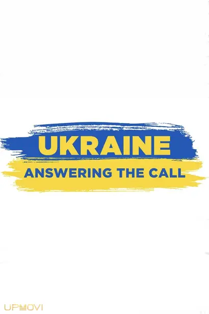 Ukraine: Answering the Call