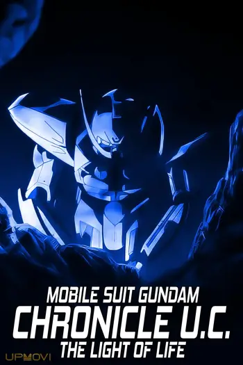 Mobile Suit Gundam: The Light of Life Chronicle U.C.