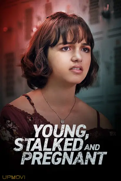 Young, Stalked and Pregnant
