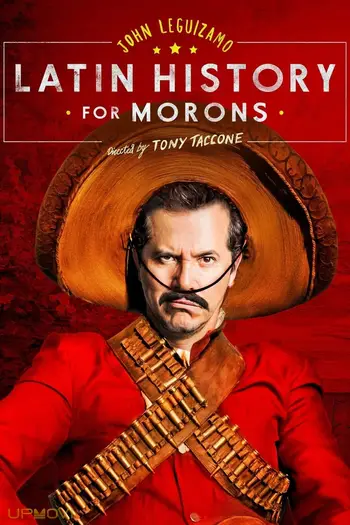 John Leguizamo's Latin History for Morons