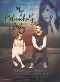 My Melancholy Baby