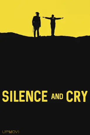 Silence and Cry