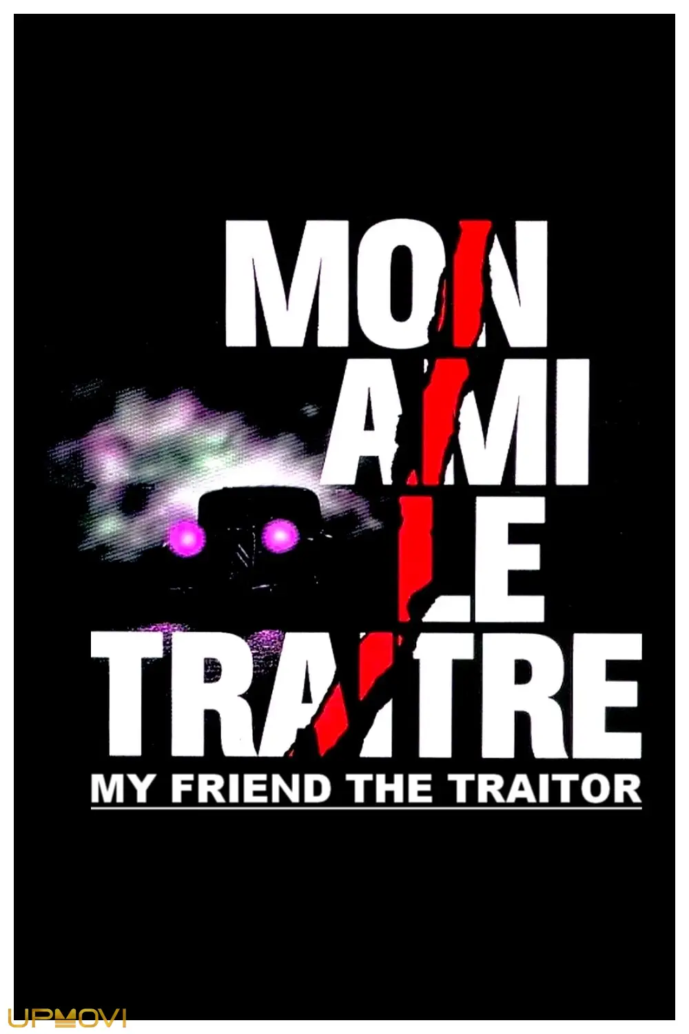 My Friend the Traitor