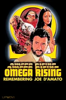 Omega Rising: Remembering Joe D'Amato