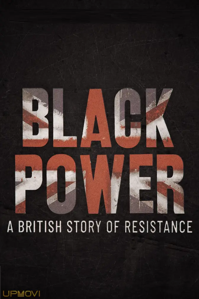Black Power: A British Story of Resistance