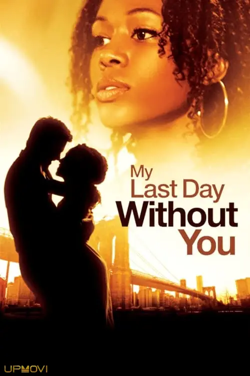 My Last Day Without You