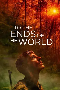 To the Ends of the World