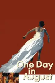 One Day in August