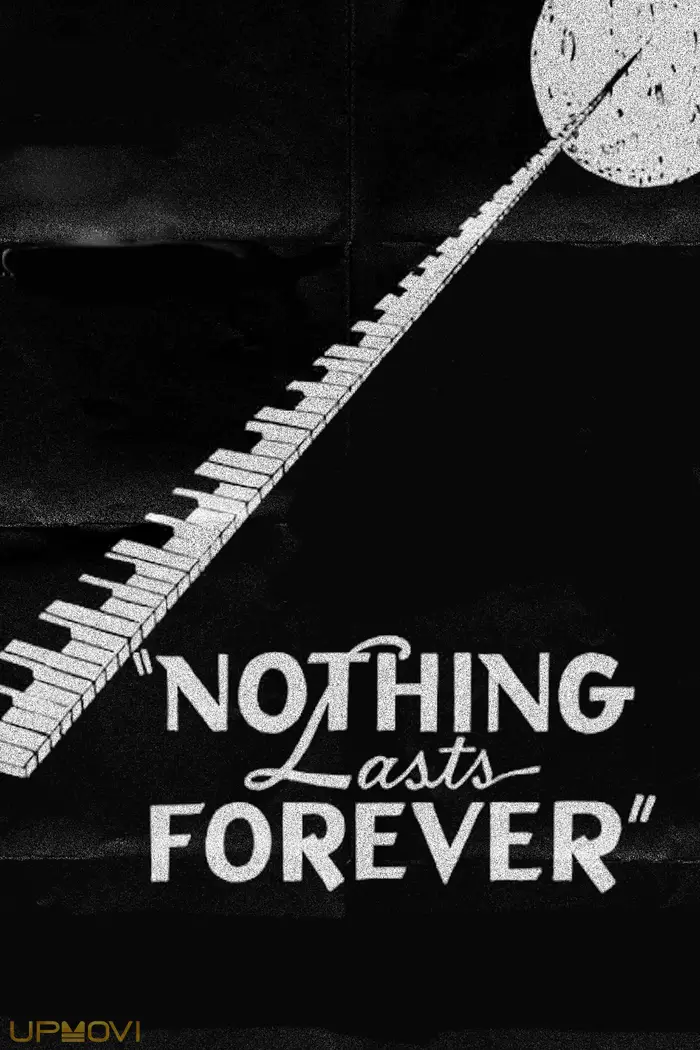 Nothing Lasts Forever