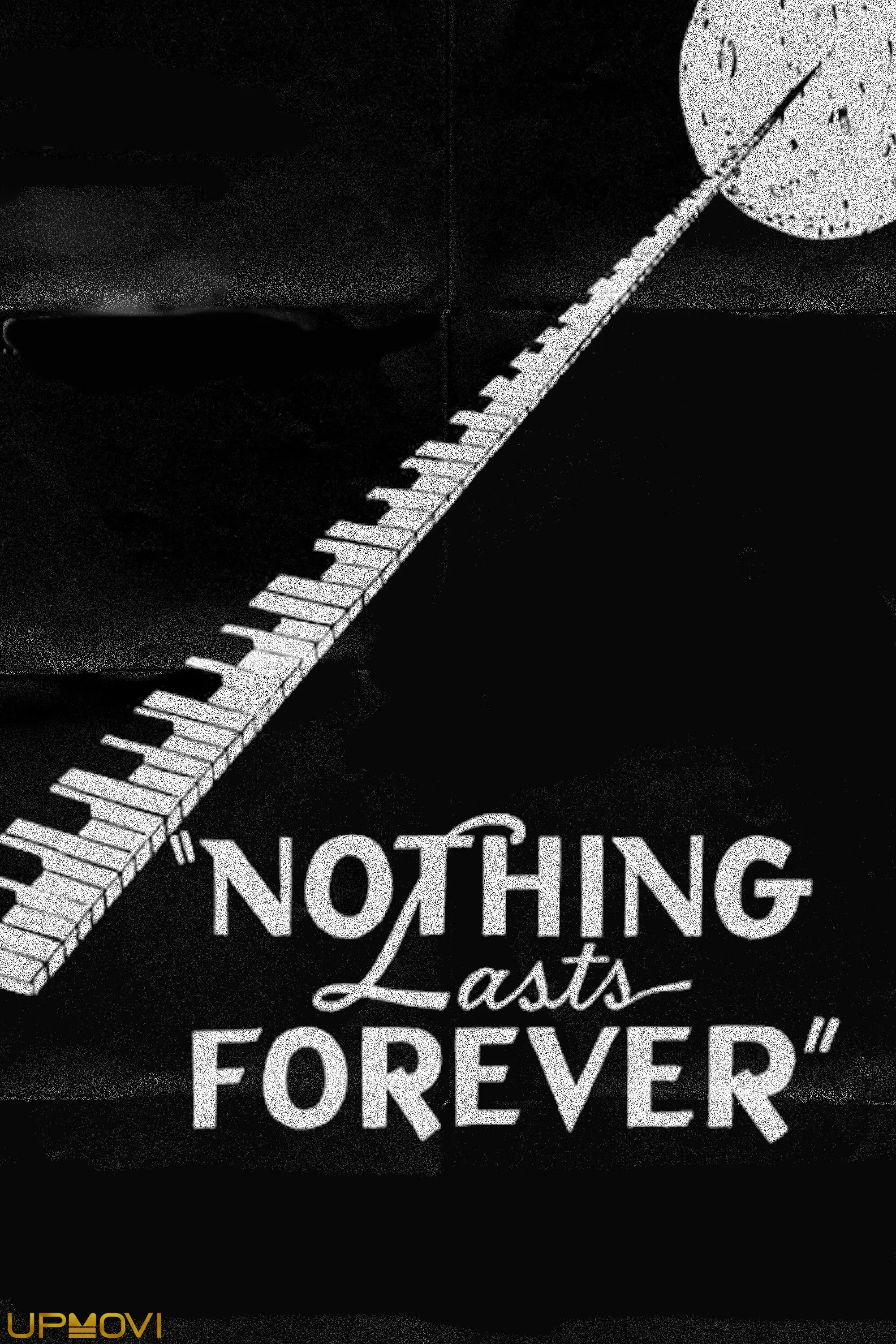 Nothing Lasts Forever