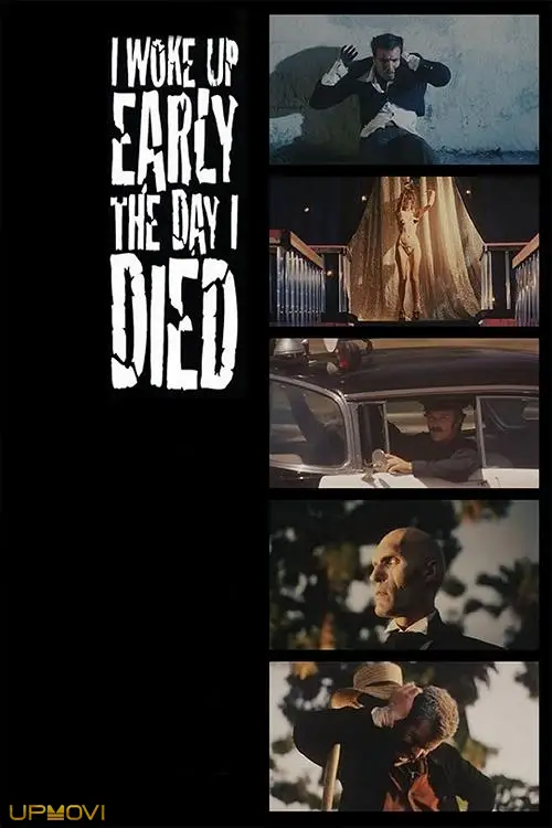 I Woke Up Early the Day I Died