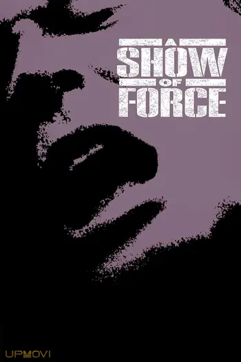 A Show of Force