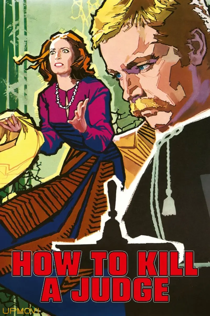 How to Kill a Judge