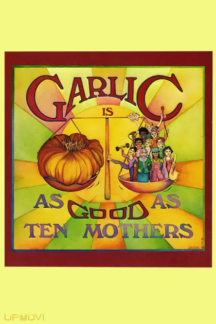 Garlic Is as Good as Ten Mothers