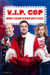 V.I.P. Cop. New Year's Eve Mayhem
