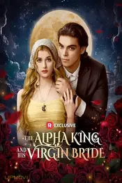 The Alpha King and His Virgin Bride