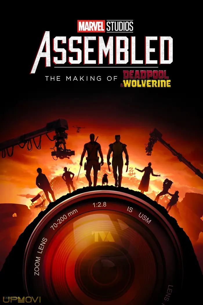Marvel Studios Assembled: The Making of Deadpool & Wolverine
