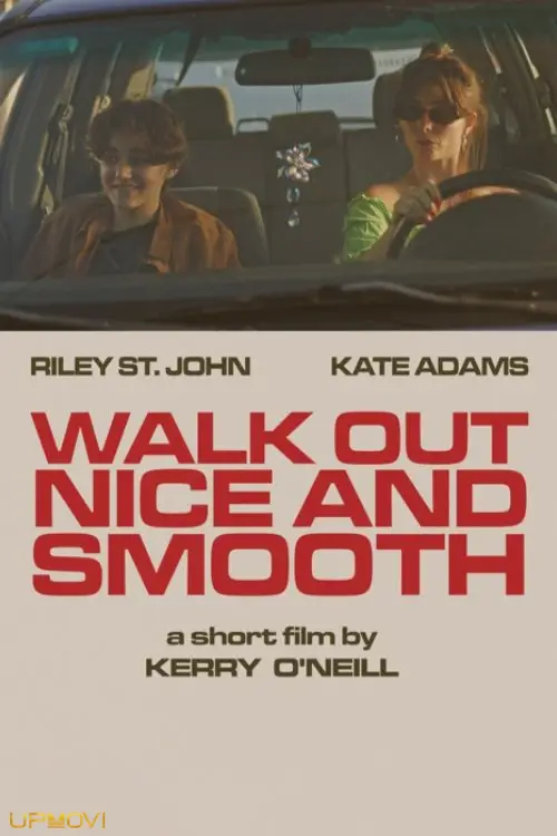 Walk Out Nice and Smooth