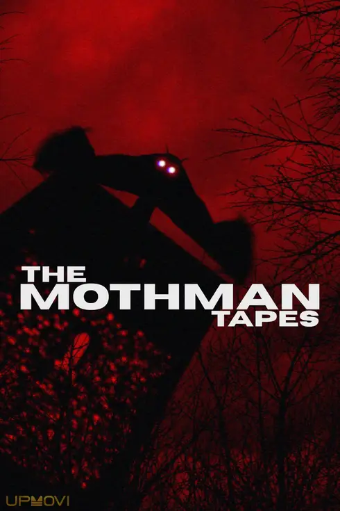 The Mothman Tapes