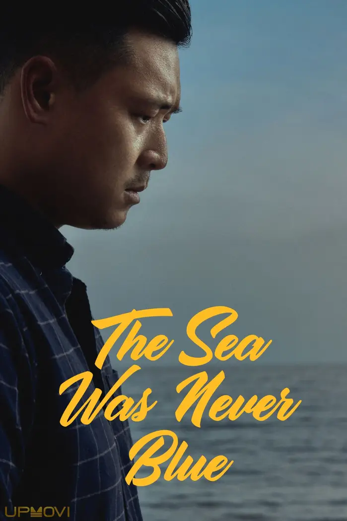 The Sea Was Never Blue