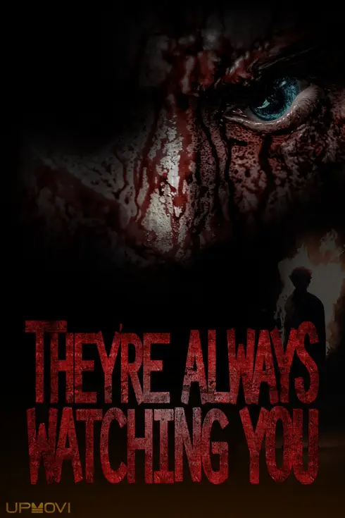 They're Always Watching You