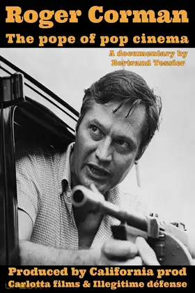 Roger Corman, the Pope of Pop Cinema