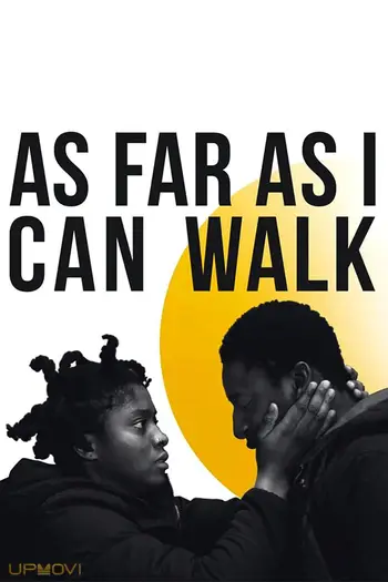 As Far as I Can Walk